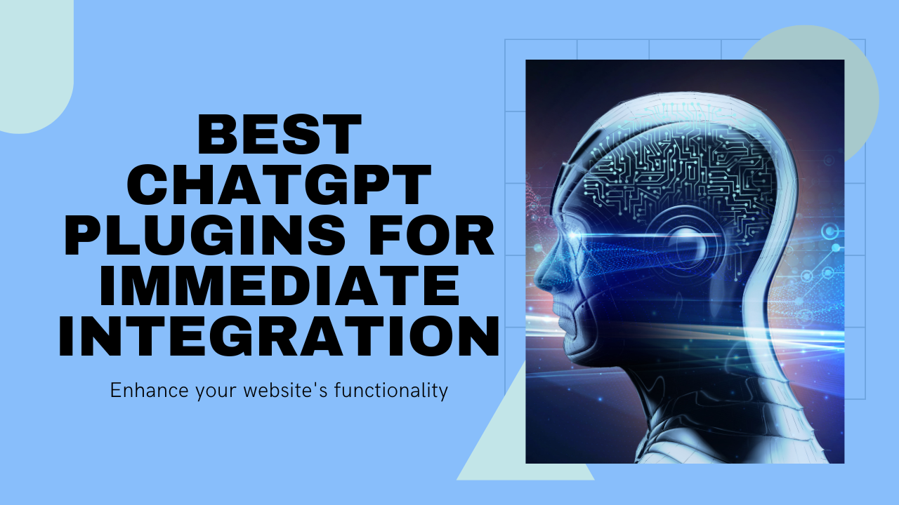 Best ChatGPT Plugins for Immediate Integration