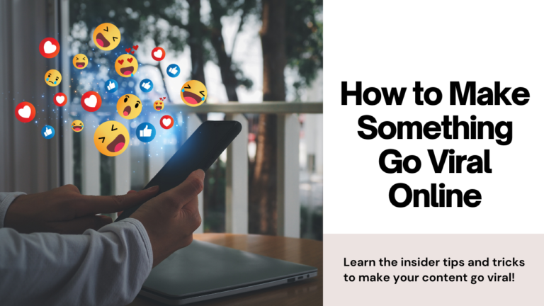 How to Make Something Go Viral Online